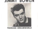 JIMMY BOWEN--TOUGH PICTURE SLEEVE + 45 on CAPEHART--(TEENAGE DREAMWORLD)-PS-PIC