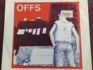 Offs - Everyone's A Bigot / 0° - 415 Records - 7