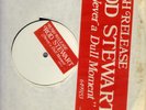 ROD STEWART  RUSH RELEASE- NEVER A DULL MOMENT  6499153 ,LOOkS LIKE DJ COPY used