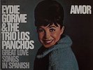 EYDIE GORME & the TRIO LOS PANCHOS: Amor-M196?LP  Love Songs in Spanish