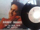 45 giri NANCY ROSATI Tu ca nun saje/Hit Napoli  NUOVO  RARISSIMO