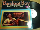 1971 Jazz funk rock fusion guitar LP Larry Coryell Barefoot Boy WL Promo NM+