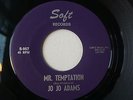 Northern Soul 45- JO JO ADAMS- MR. TEMPTATIONS/ I ALMOST LOST MY MIND  M-  SOFT