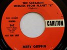 M- PROMO POP 45 / MERV GRIFFIN / SCREAMIN/ MEEMIES / COCOANUTS / CARLTON