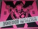 Thunderdome The Final Exam (Rare, New, still sealed)