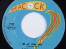 Northern Soul 45 BUD HARPER Let Me Love You PEACOCK HEAR