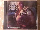 Johnny Crash - Neighbourhood Threat *Topzustand / very good Condition*