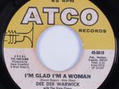 Crossover Soul Breaks 45 DEE DEE WARWICK I'm Glad I'm A Woman ATCO HEAR