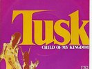 7'Tusk   Child of my kingdom/Carolina   SWISS HEAVY PSYCH HARVEST Germany