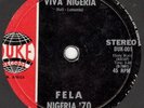 FELA RANSOME KUTI & NIGERIA '70 Viva Nigeria / Witchcraft og DUKE AFRO BEAT 45