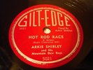 ARKIE SHIBLEY Hot Rod Race GILT EDGE 5021 CLEAN  78RPM ROCKABILLY
