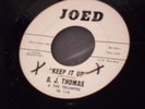 B.J. Thomas - Keep It Up / Vietnam Northern Soul 45 on JOED