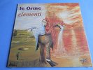 LP ITALIAN PROG LE ORME - ELEMENTI - SIGILLATO ORIGINALE
