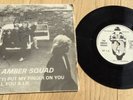 THE AMBER SQUAD (I Can't) Put My Finger On You UK Punk Powerpop 45 7