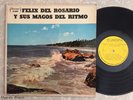 Latin Descarga LP FELIX DEL ROSARIO Y SUS MAGOS DEL RIMTO on EUROPA Hear mp3