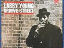 LARRY YOUNG Groove Street PRESTIGE 7237 MONO Fireworks