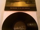 FAITHLESS - TO ALL NEW ARRIVALS LP / RARE EURO 1ST PRESS SONY 2006 THE CURE