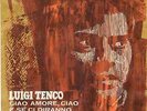 LUIGI TENCO  E SE CI DIRANNO    CIAO AMORE CIAO