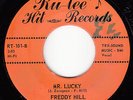 FREDDY HILL & RENO BOPS - Ru-Tee 101 - Mr. Lucky / Mr. Hurt - NORTHERN 45 VG/VG+