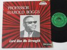 Professor Harold Boggs-Lord Give Me Strength-Gospel-LP NASHBORO W/SHRINK-SLV-EX