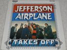JEFFERSON AIRPLANE Takes Off SCARCE ORIG UK 1971 EX+ LP BRILLIANT 66 DEBUT ALBUM
