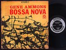GENE AMMONS Bad  Bossa Nova LP PRESTIGE 7257 US 1962 JAZZ RVG ST Kenny Burrell