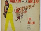 Lee Allen & His Band - Walkin' WIth Mr. Lee LP - Ember DG