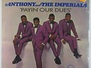 Anthony & The Imperials - Payin' Our Dues LP - Veep SEALED