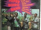 Super Boiro Band : « SLP 46 »Afro manding/Guinea listen