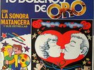 LA SONORA MATANCERA-16 BOLEROS DE ORO-DANIEL SANTOS-CELIA -NELSON PINEDO-1991 VG