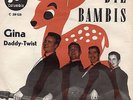 Sg .  -  DIE BAMBIS  -   DADDY TWIST   / GINA   -  Made in Austria