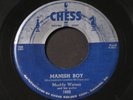 Muddy Waters   Manish Boy / Young Fashion Ways   Chess silvertop blues 45 HEAR