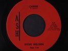 STEVE WELDON: Carrie / Society's Grip 45 (private Texas Folk Rock that skirts t