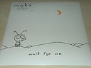 MOBY-WAIT FOR ME-2009 UK 2xLP+CD-WHITE VINYL-NEW & SEALED