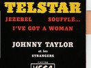 EP JOHNNY TAYLOR et les STRANGERS : JEZEBEL + 3  LABEL VEGA