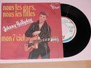 JOHNNY HALLYDAY NOUS LES GARS NOUS LES FILLES 45 T POCHETTE RARE AVEC N°6