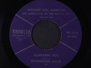 BROTHER WILL HAIRSTON & WASHBOARD WILLIE: Alabama Bus / Rev. King Had A Time 45
