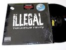 HIP HOP VINYL - ILLEGAL LP THE UNTOLD TRUTH ORIG 1993 USA |36