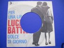 LUCIO BATTISTI    PER UNA LIRA-DOLCE DI GIORNO     PROMO COVER      RARISSIMA