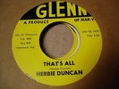 Rockabilly HERBIE DUNCAN That's All/End Of The Rainbow GLENN 1402 M-