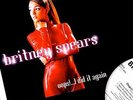 BRITNEY SPEARS OOPS.. I DID IT AGAIN 12