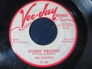 THE SPANIELS - STORMY WEATHER / HERE IS WHY I LOVE YOU - WLP - 45 RPM - 1958