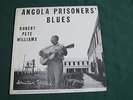 Angola Prisoners' Blues LP Robert Pete Williams Louisiana Folklore Society