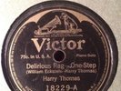 Victor 78 RPM Harry Thomas - Delirious Rag / A Classical Spasm 18229 V+ Piano