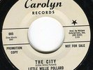 LITTLE WILLIE POLLARD the city 45 heavy DEEP FUNK blues MOD dancer HEAR ?