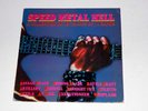 SPEED METAL HELL LP SAVAGE GRACE WHIPLASH AT WAR MEDIEVAL BATTLE BRAT