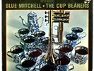 Blue Mitchell- 1963 - Riverside - 12”- 33 1/3RPM- LP - Jazz - “The Cup Bearers”