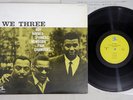 ROY HAYNES,PHINEAS NEWBORN,PAUL CHAMBERS WE THREE PRESTIGE LPR-88054 Japan LP