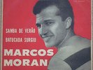 MARCOS MORAN 1965 “Batucada” RARE  BOSSA Marcos Valle PS 7” 45 BRAZIL HEAR