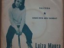 LUIZA MAURA 1966 “Rasteira” Samba Jazz Bossa Nova PS RARE  7” 45 HEAR